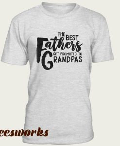 Shirt For Dad Best Grandpa Shirt