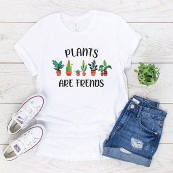 Plants Are Friends t-shirt