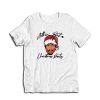 Ain’t Nothin But A Christmas Party t-shirt